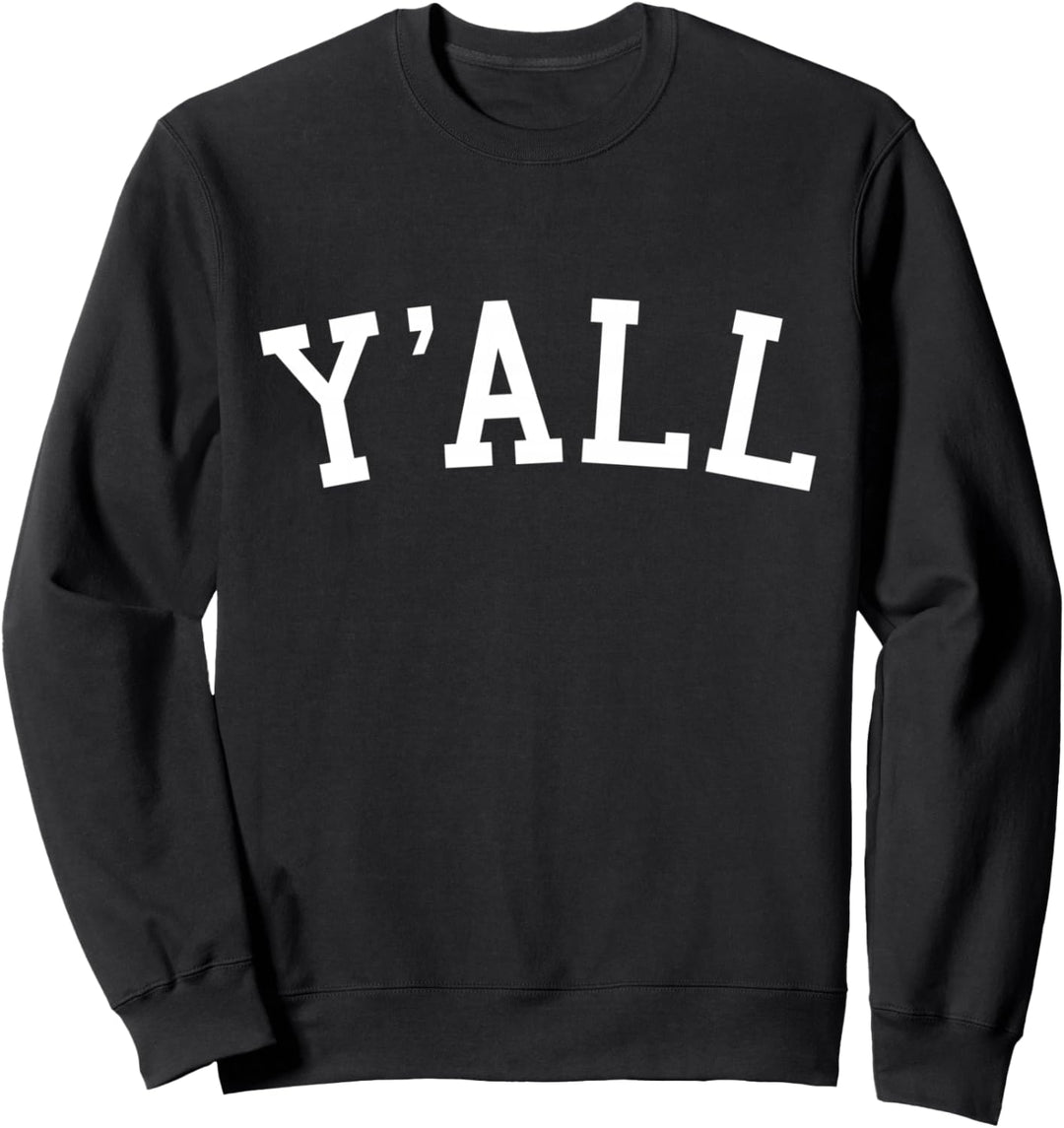 Ihr alle University Southern Pride Sweatshirt