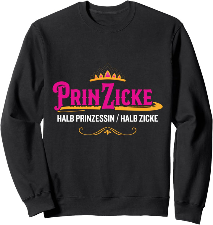 witziges Prinzicke Diva Zicken Chaosqueen Sweatshirt