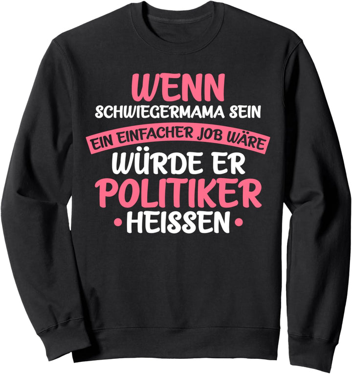 Beste Schwiegermama Sweatshirt
