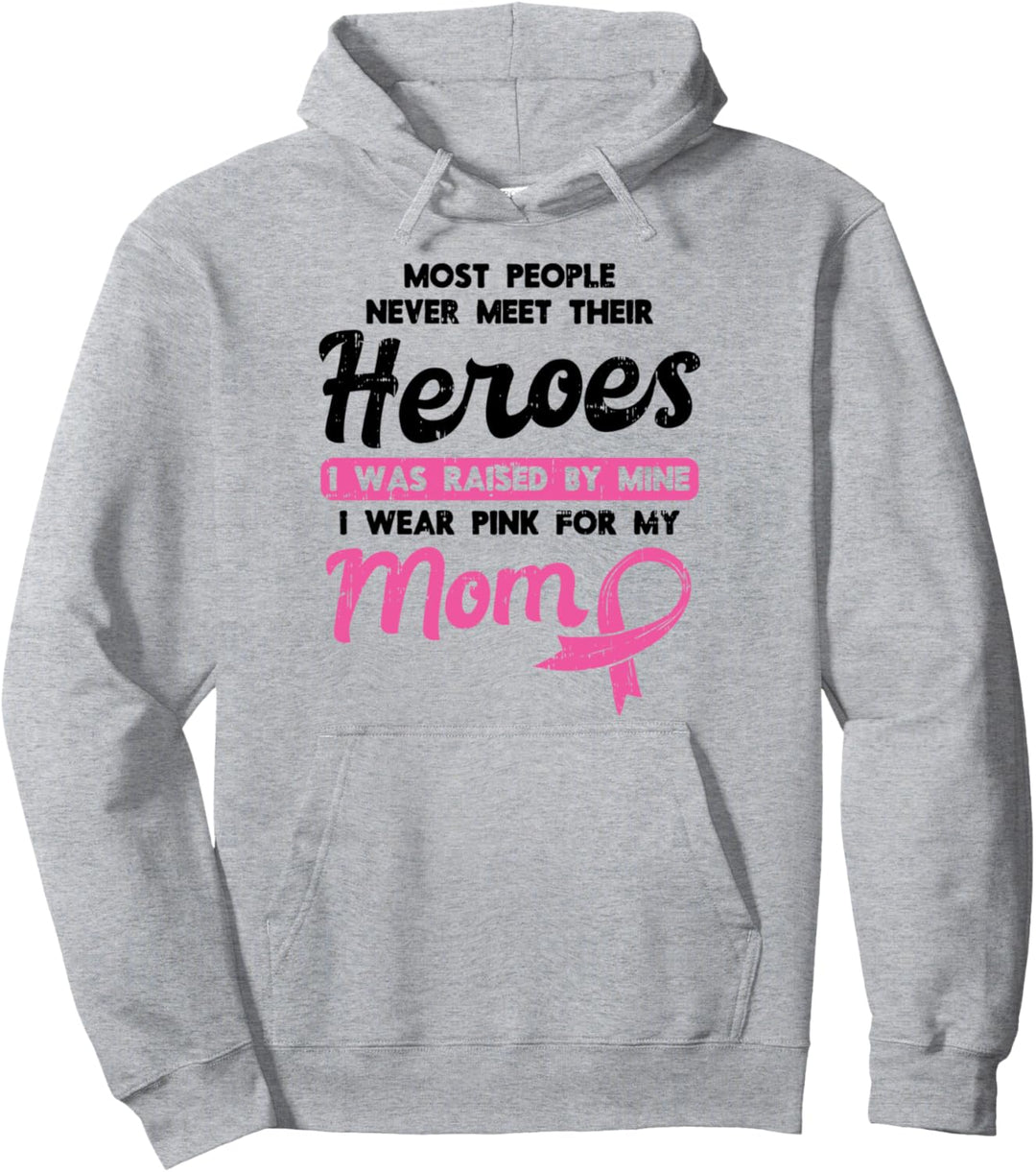 Mom Heroe Pink Ribbon Breast Cancer Awareness Son Daughter Pullover Hoodie