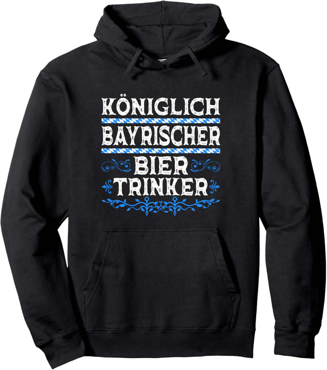 Königlich Bayrischer Bier Trinker Pullover Hoodie