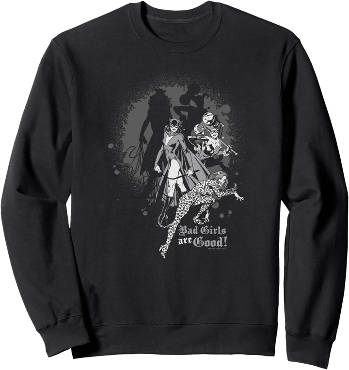 Justice League Bad Girls are Good Sweatshirt
