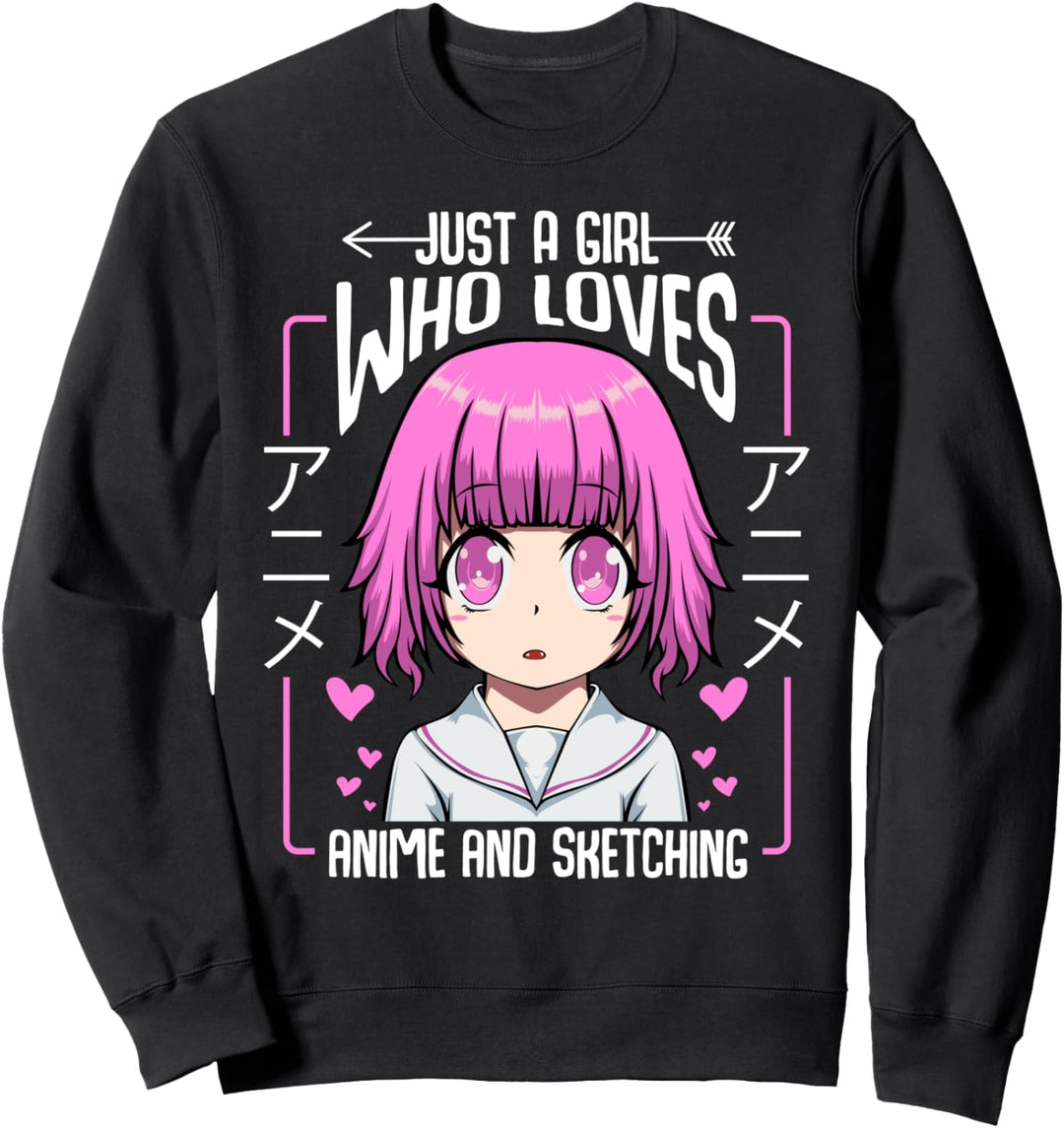 Just A Girl Who Loves Anime And Sketching Otaku Kawaii Japan Sweatshirt