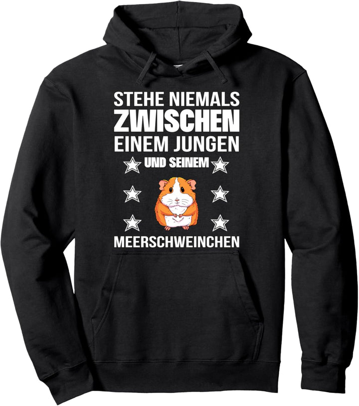 Stehe Niemals Zwischen Einem Jungen Und Meerschweinchen Pullover Hoodie