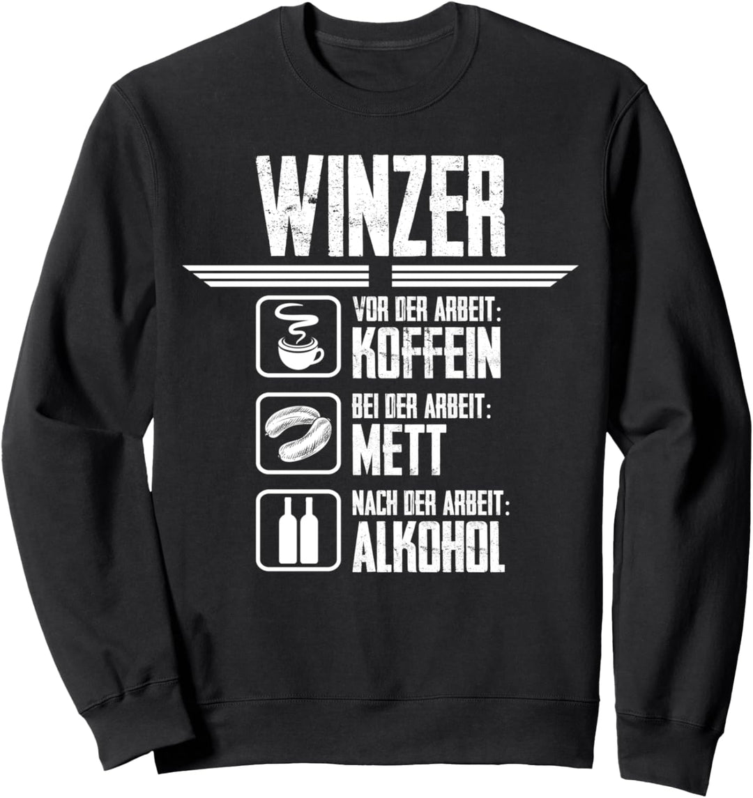 Winzer Beruf Job Lustiger Spruch Für Den Weinanbau Weine Sweatshirt