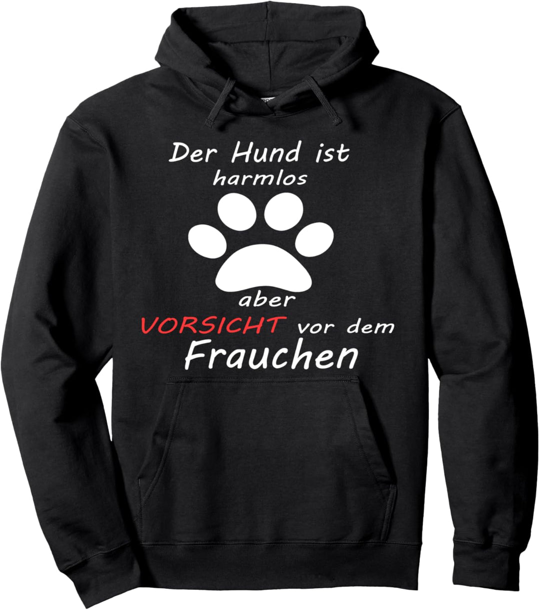 Hund Geschenk Frauchen lustig Frau Tiere Haustier Pullover Hoodie