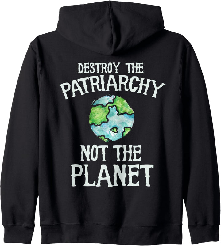 Destroy the patriarchy not the planet Kapuzenjacke