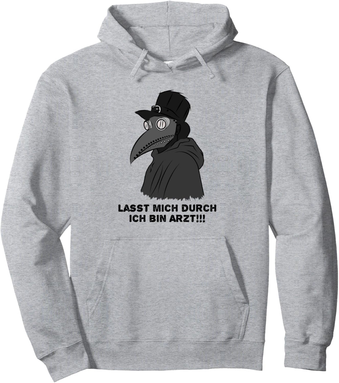 Lasst mich durch ich bin Arzt - Pestdoktor - Grunge Gothic Pullover Hoodie