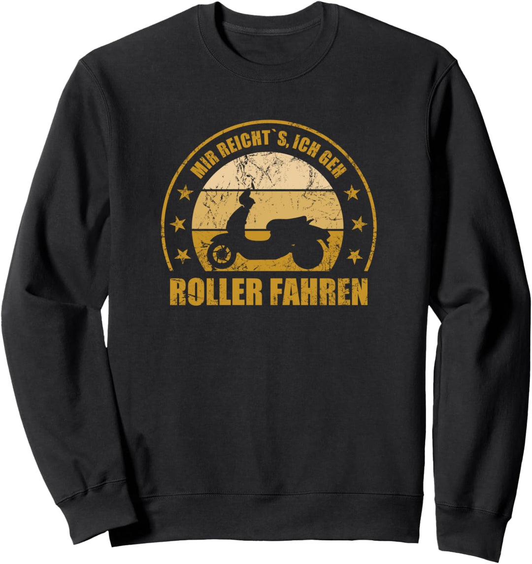 Mir Reichts Ich Geh Roller Fahren Sweatshirt