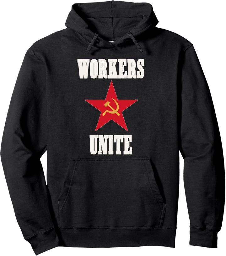 Workers Unite, Kommunismus, Marx, Sozialismus Pullover Hoodie