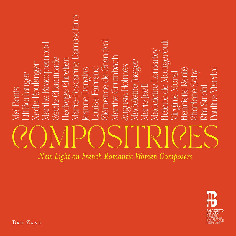 Compositrices: New Light on French Romantic Women Composers, Audio-CD