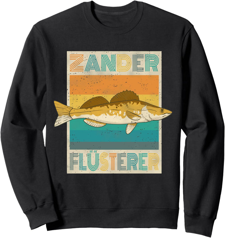 Zander Flüsterer Das Raubfisch Angler Geschenk Sweatshirt