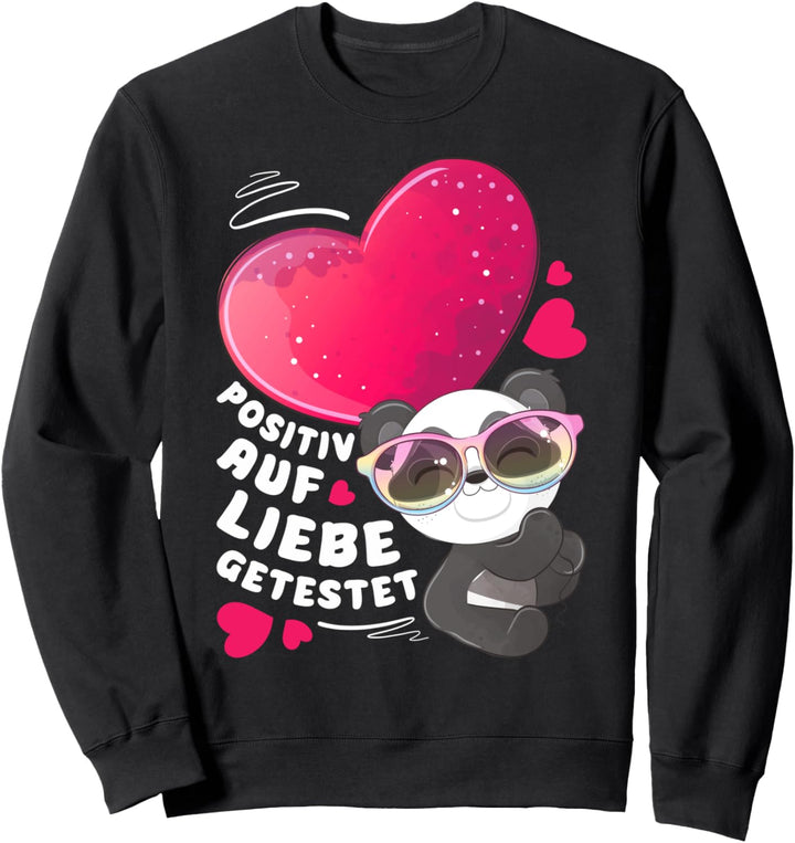 Valentinstag Spruch, Panda mit Herz Sweatshirt