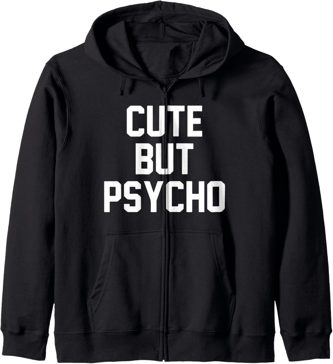 Cute But Psycho Lustiges süsses verrücktes Damen Mädchen Kapuzenjacke