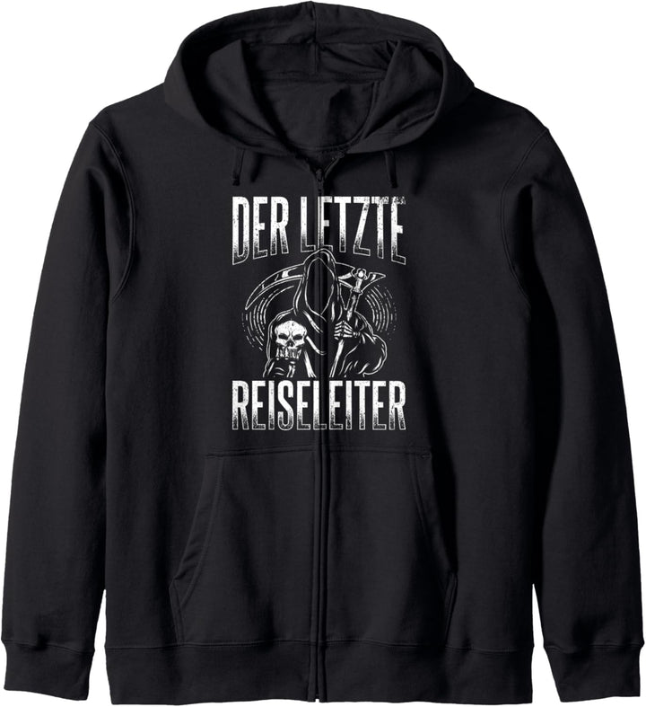 Sensenmann Der letzte Reiseleiter Tod Skelett Spruch Kapuzenjacke