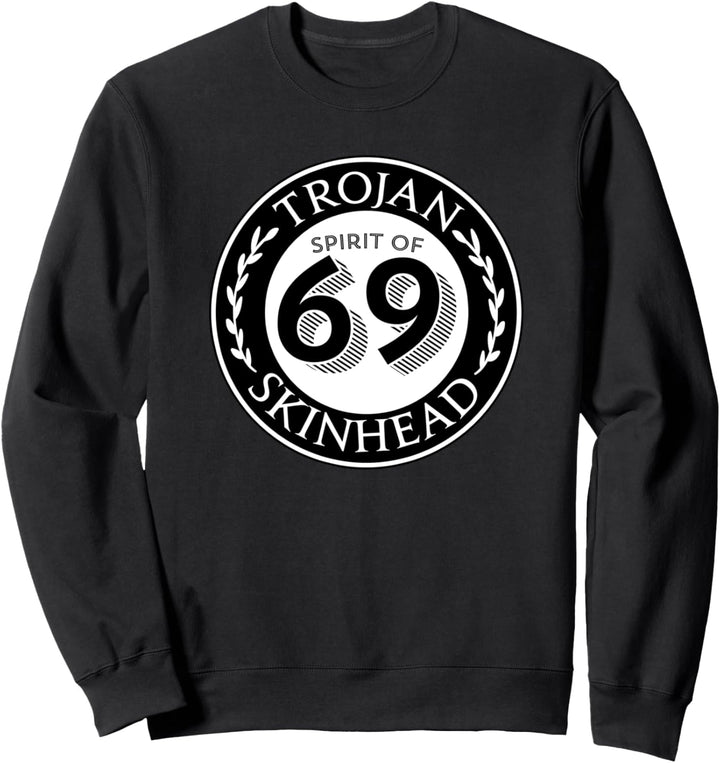 69 Trojan Skinhead - Anti-Racist Skinhead Clothing 1969 Sweatshirt