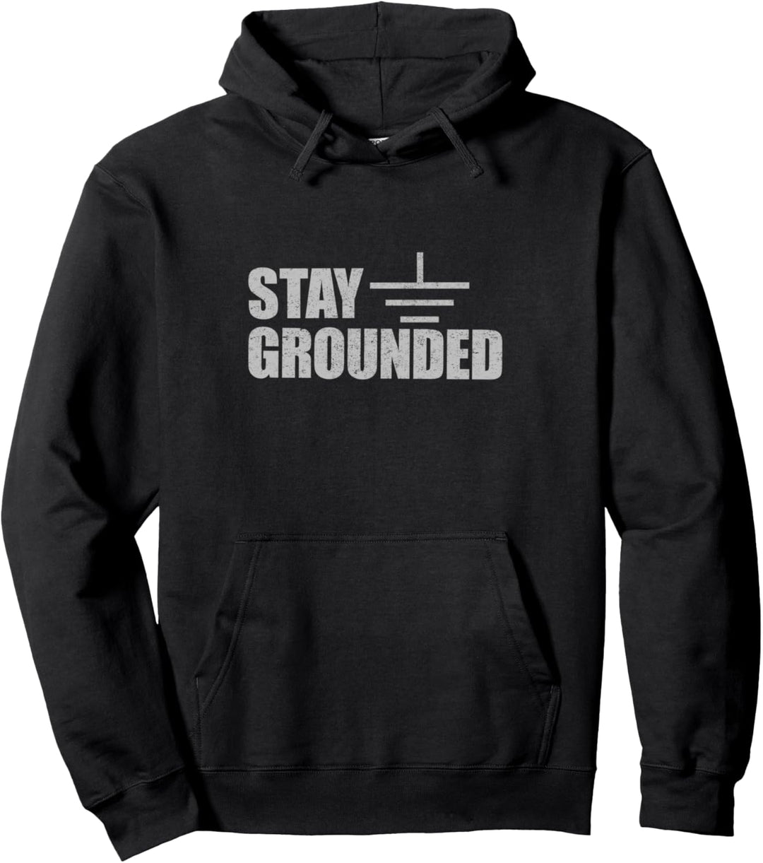 Bleiben Sie geerdet - Elektrotechnik Witz Pullover Hoodie