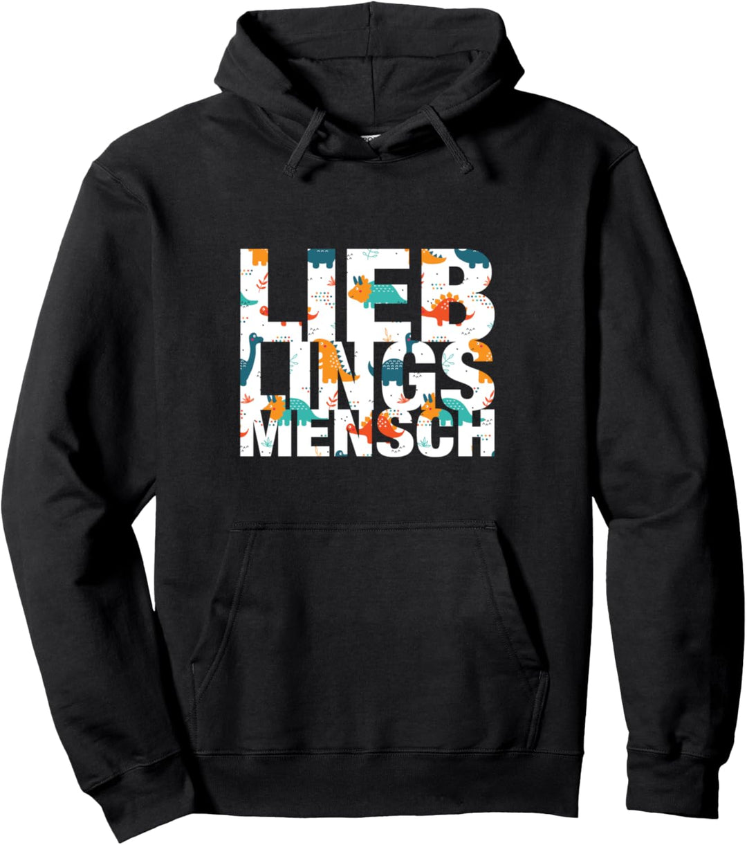 Bestes Geschenk für deinen Lieblingsmenschen LIEBLINGSMENSCH Pullover Hoodie