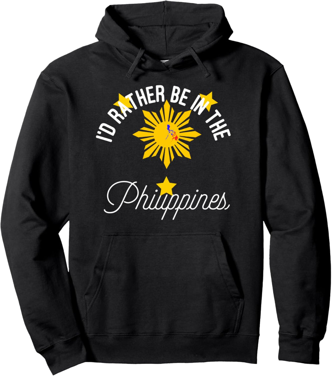 Filipino Heritage - Rather Be In the Philippines Funny Pinoy Pullover Hoodie