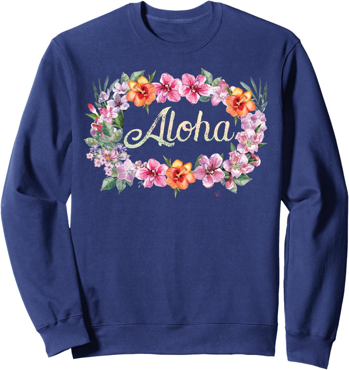 Aloha Flowers Hawaii-T-Shirt Hawaii Strand Luau Party Geschenke Sweatshirt