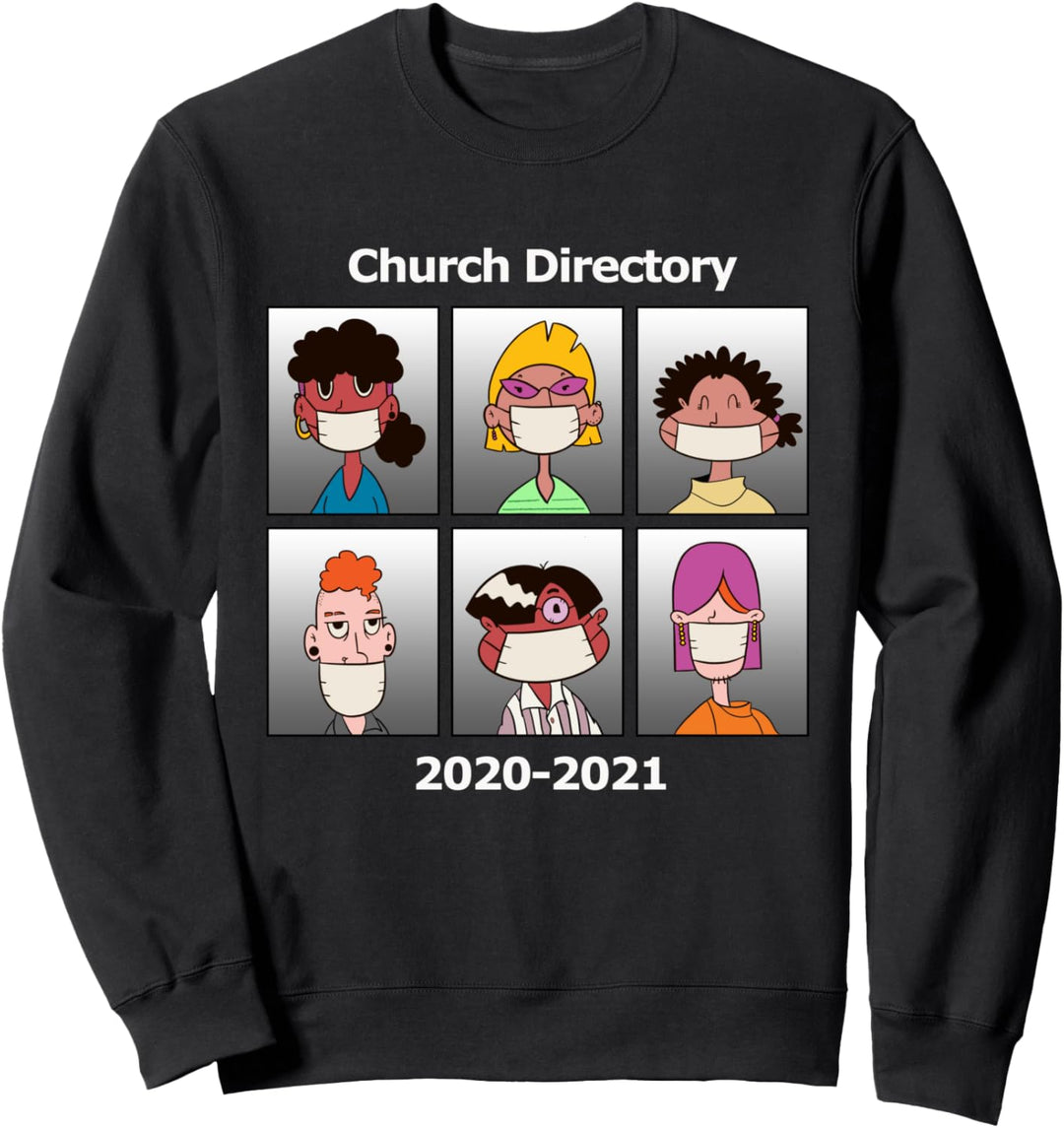 Lustiges Kirchenverzeichnis, Mitglieder tragen Masken Sweatshirt