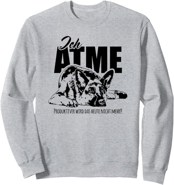 Lustiger Deutscher Schäferhund Ich Atme Hundespruch Hunde Sweatshirt