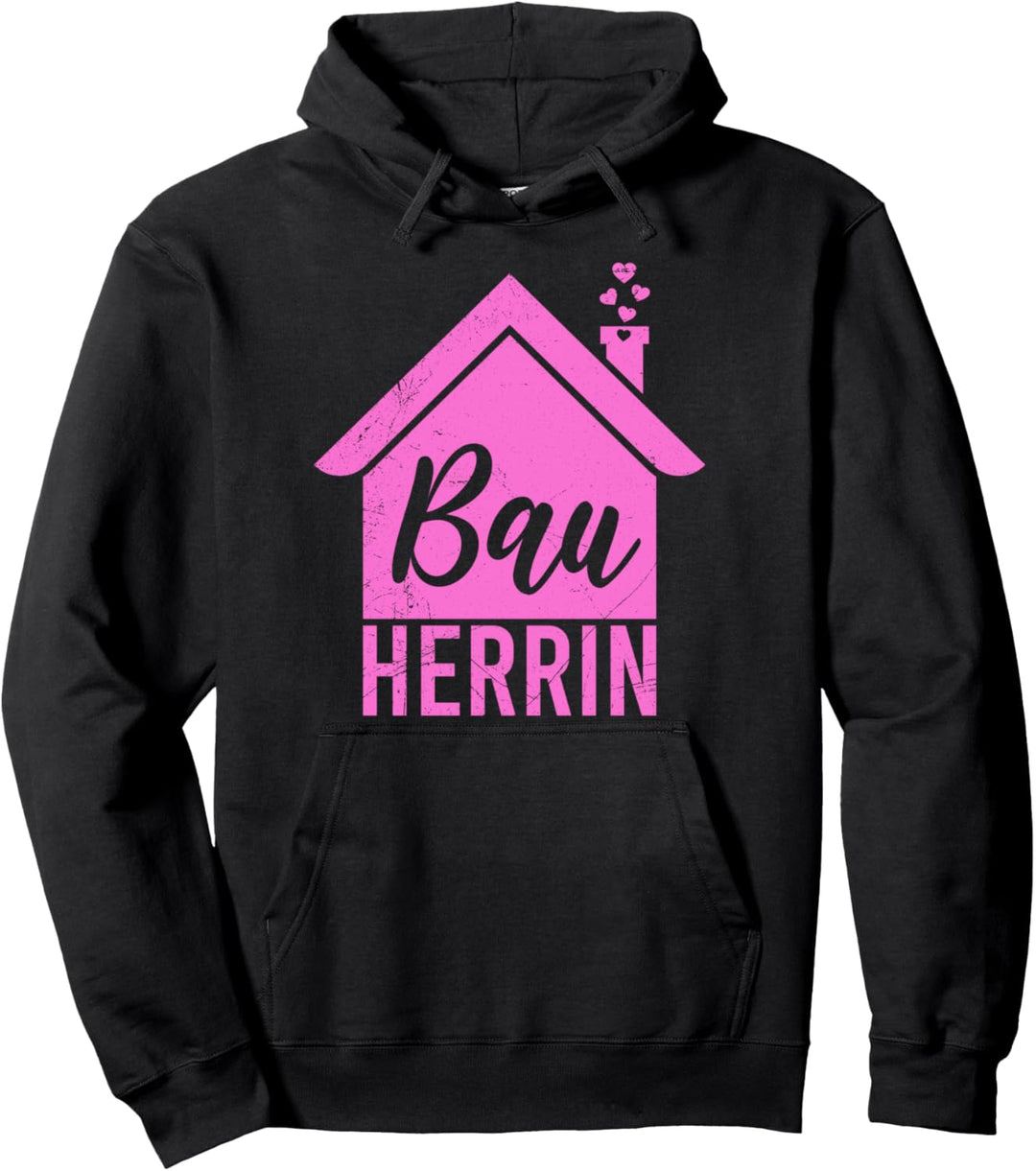 Bauherrin Eigenheim Richtfest Bauherrin Pullover Hoodie