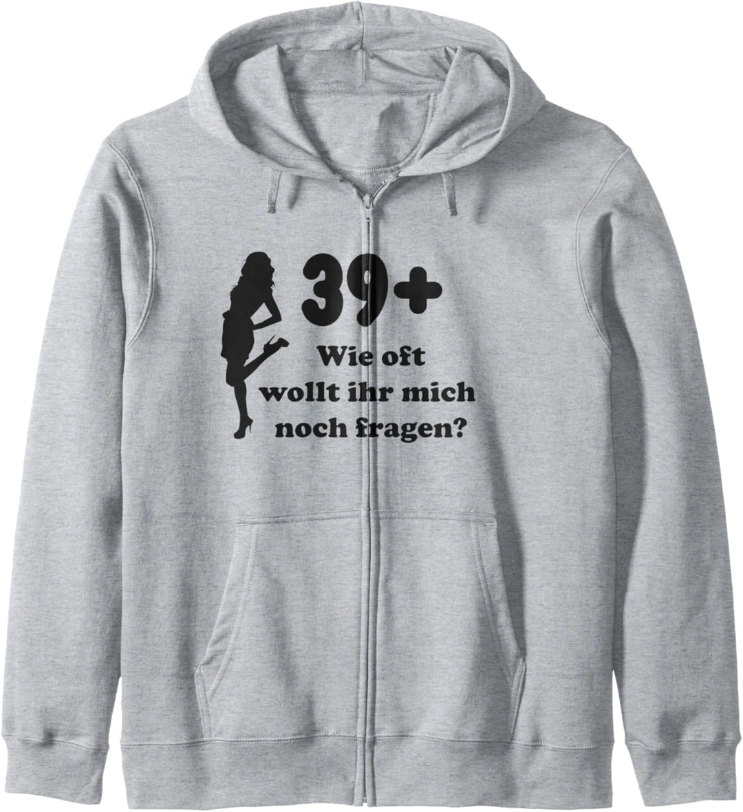 39 + Lustig - Wie oft wollt ihr mich noch fragen? Queen Kapuzenjacke