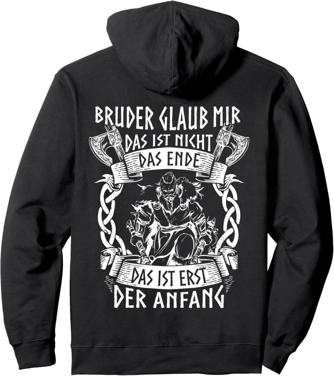 Das Ist Erst Der Anfang I Wikinger Spruch I Viking & Odin Pullover Hoodie