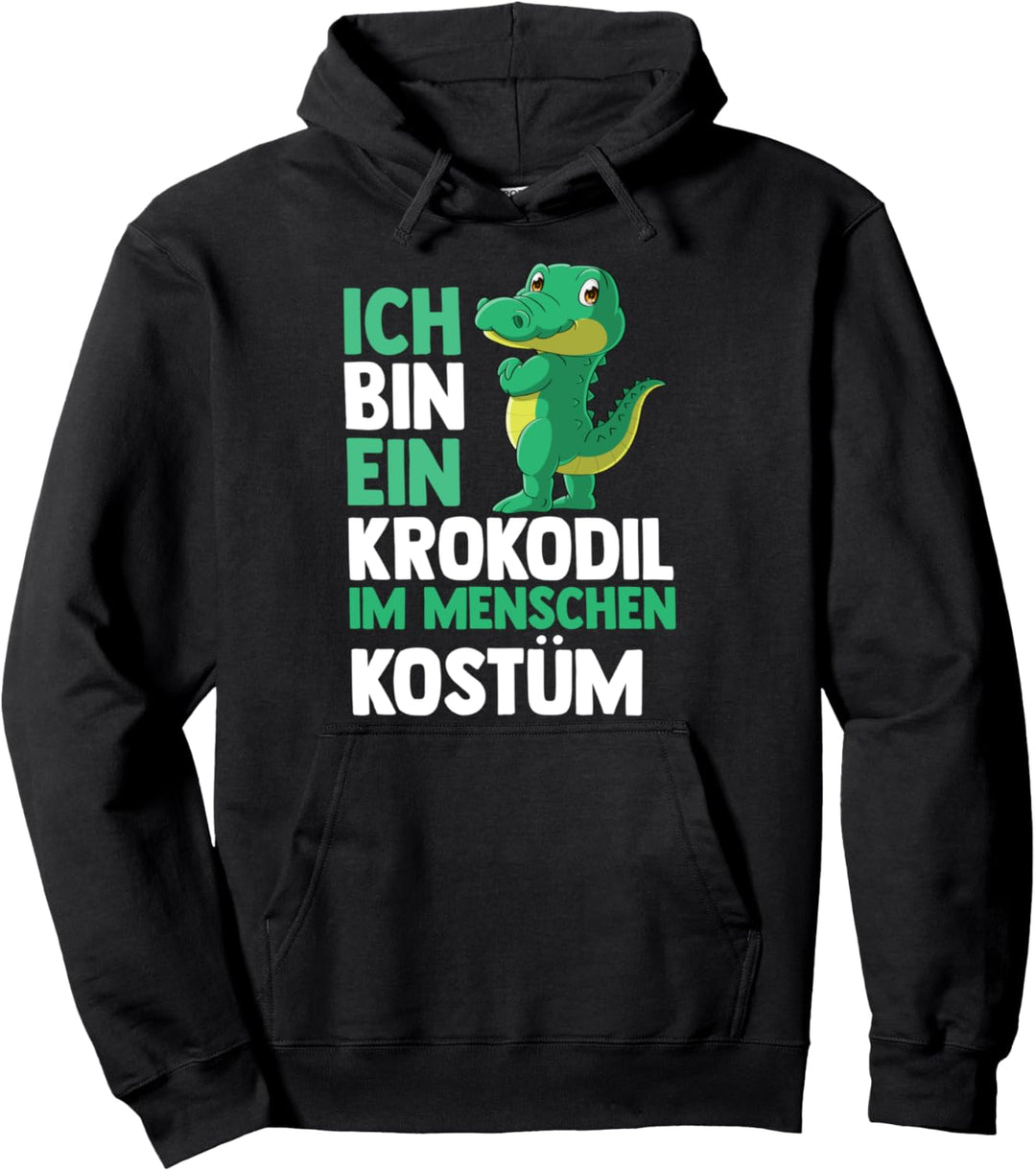 Ich bin ein Krokodil im Menschen Kostüm Pullover Hoodie