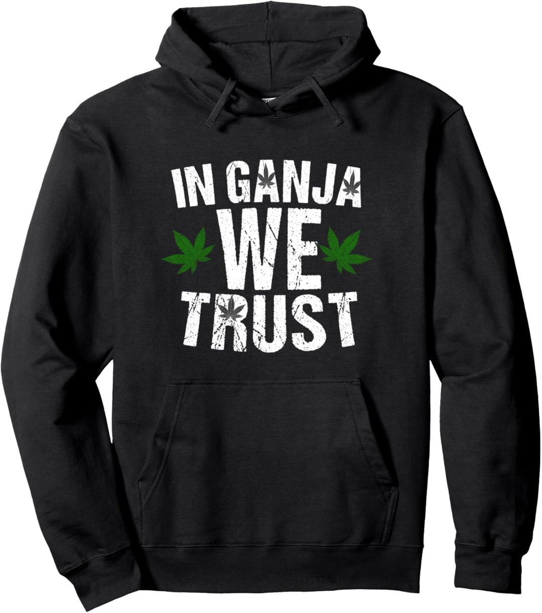 In Ganja Weed Trust | Marijuana Pun Joke Sayings Gift Zip Pullover Hoodie