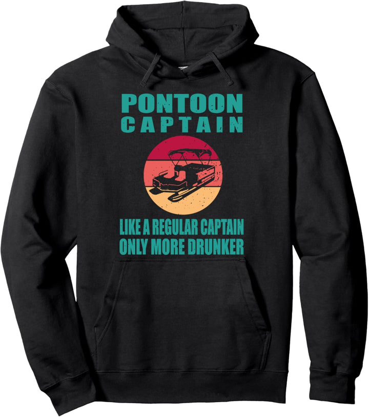 Pontoon Boot regulärer Kapitän nur betrunkener Geschenk Pullover Hoodie