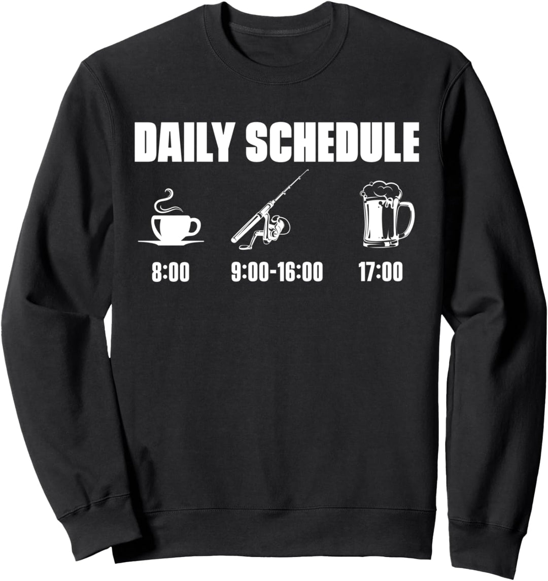 Angler Fischen Fischer - Tagesplan Angeln Sweatshirt