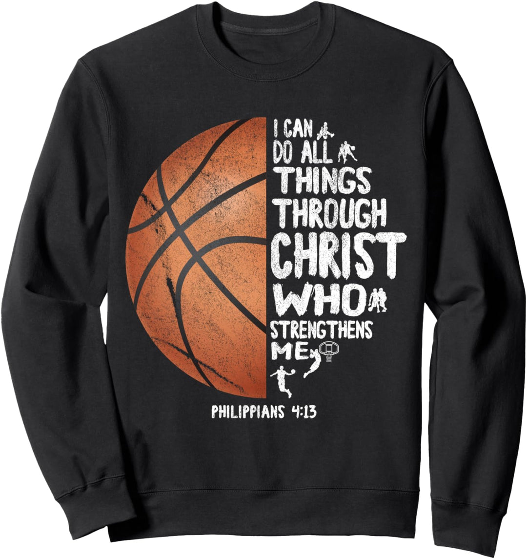 Kann Alle Dinge Tun Durch Christus Philipper 4:13 Basketball Sweatshirt