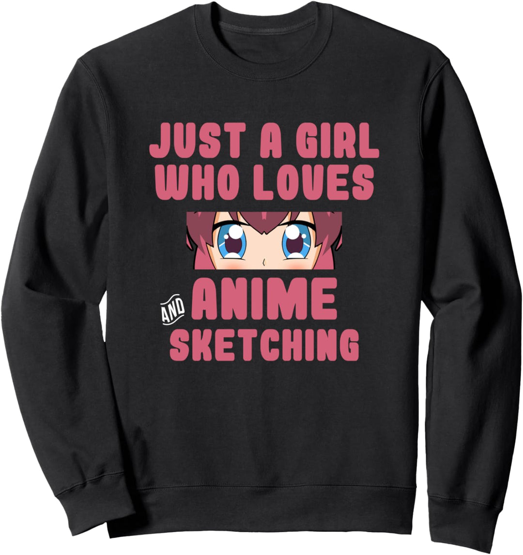 Nur ein Mädchen, das Anime und Skizzieren von Zeichenkunst liebt Sweatshirt