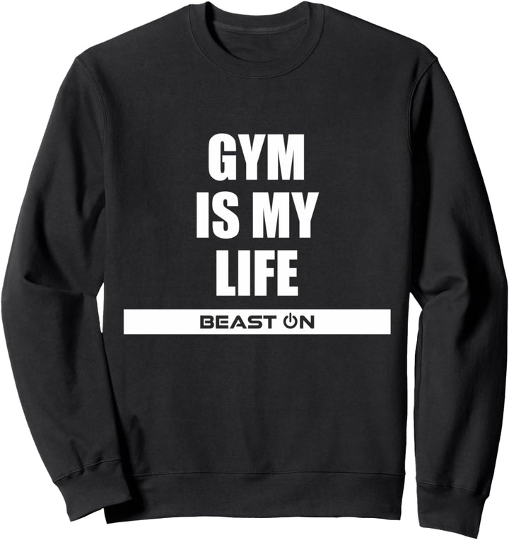 Gym is my Life Boybuilder Fitness Motivation Gym Sprüche Sweatshirt