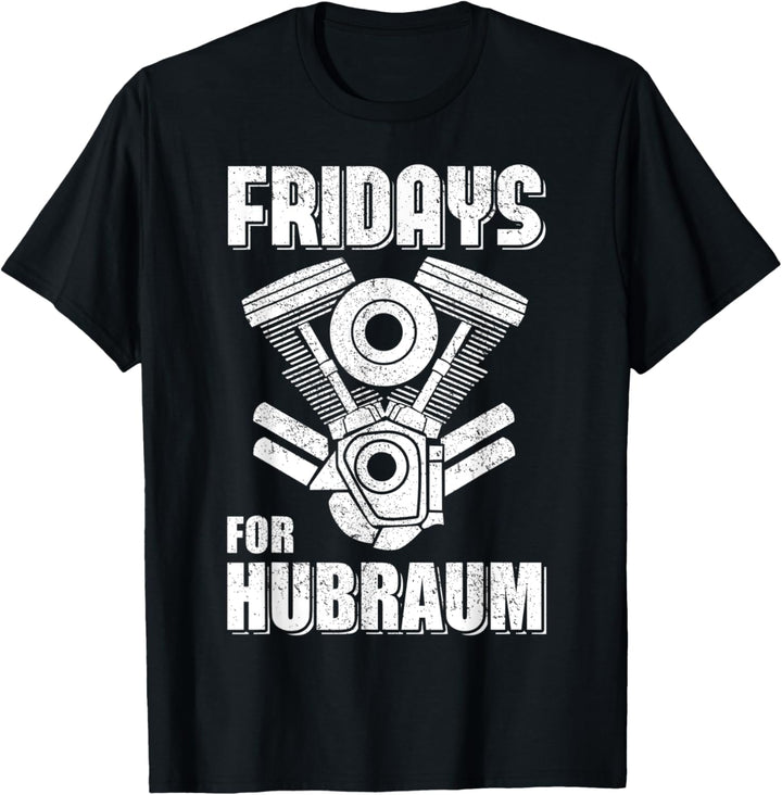 Herren Fridays for Hubraum - Lustiges Tuner Tuning Autoschrauber T-Shirt
