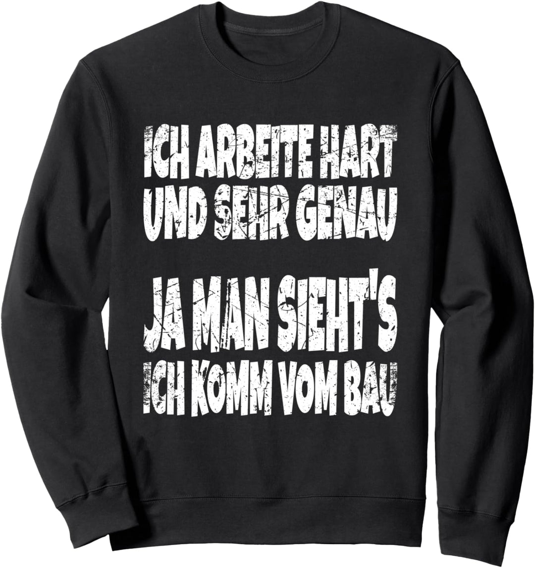 Bauarbeiter Polier Fliesenleger Tiefbau Dachdecker Bauleiter Sweatshirt