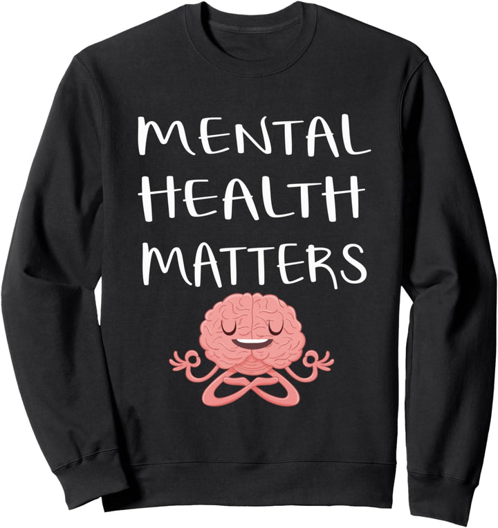 BPD Bipolar Mental Health Awareness Mental Health Matters Sweatshirt