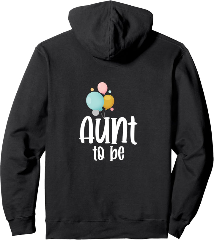Aunt To Be : Geschenk für Tante Pullover Hoodie