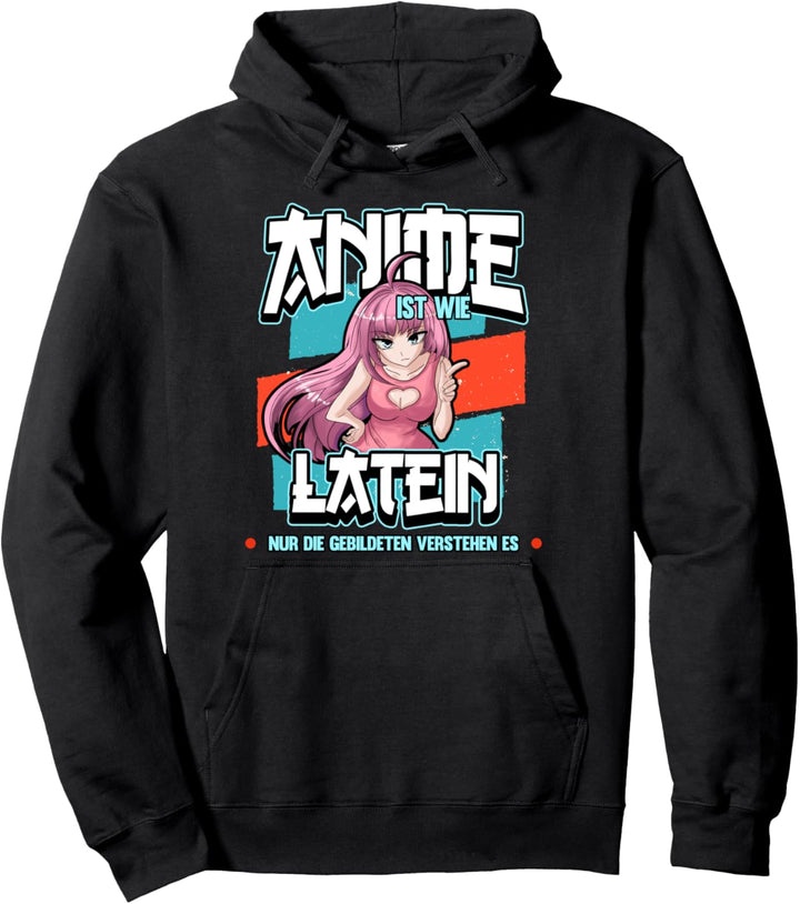 Lustig Anime ist wie Latein Anime Weeb Otaku Spruch Kawaii Pullover Hoodie
