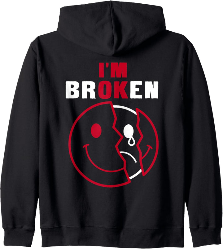 I'm Broken I'm OK - Mourning Keepsake Disease - I'm Broken Kapuzenjacke
