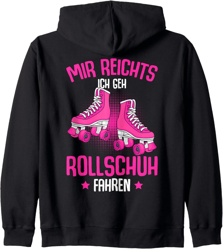 Mir reichts ich geh Rollschuh fahren Rollschuhe Mädchen Kapuzenjacke
