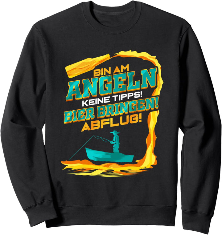 Angler Geschenk für Angelurlaub Fischen Bin Am Angeln Sweatshirt