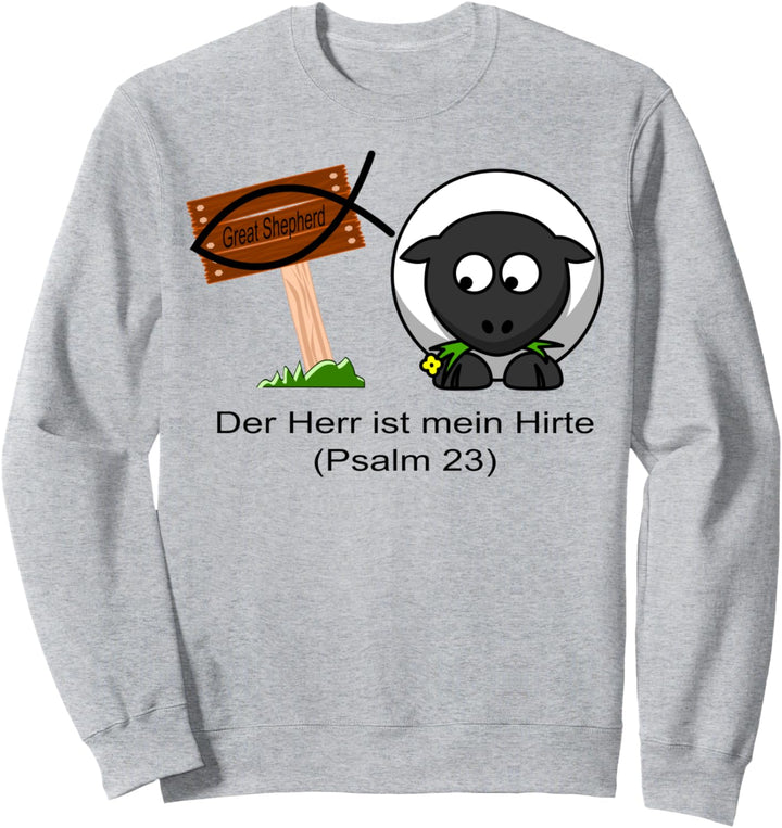 Der Herr ist mein Hirte (Psalm 23) - Rückendruck - Jesus4m3 Sweatshirt