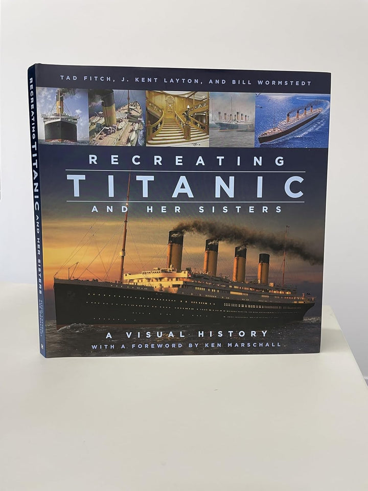 Recreating Titanic and Her Sisters: A Visual History, Gebundenes Buch