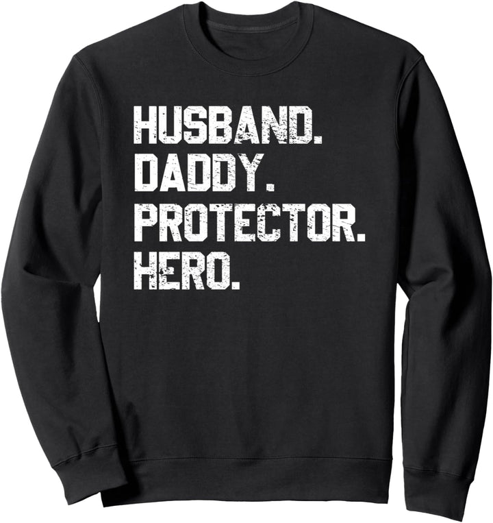 Ehemann Papa Beschützer Held Vatertag für Papa Sweatshirt