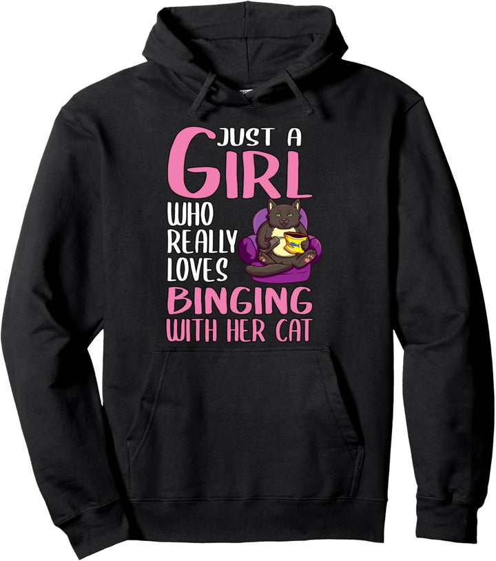 Damen Just A Girl Geschenk Binging und Katzen Pullover Hoodie