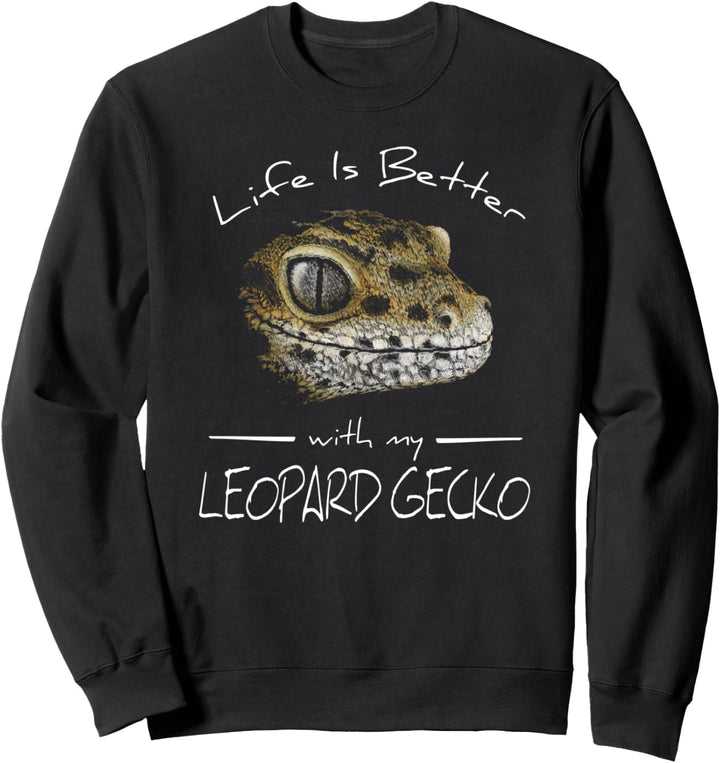 Das Leben ist besser mit meinem LeopardGecko Sweatshirt
