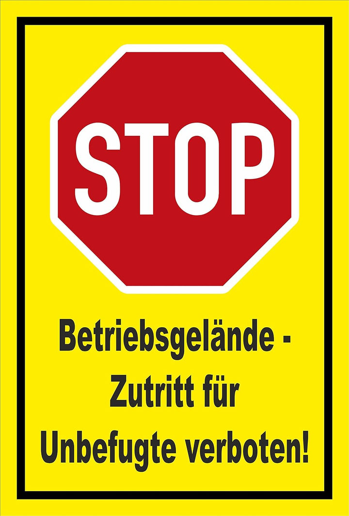 Melis Folienwerkstatt Schild - Stop - Halt - Betriebsgelände - Zutritt für Unbefugte verboten – 60x4